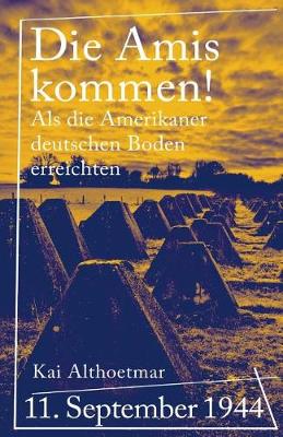 Book cover for Die Amis kommen!