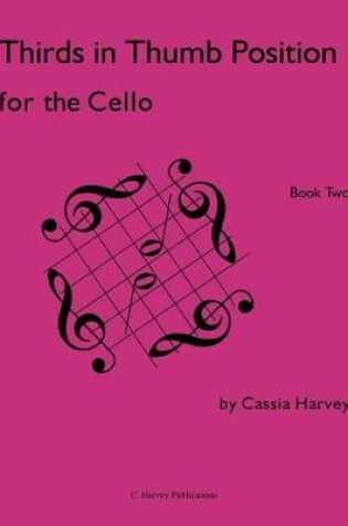 Cover of Thirds in Thumb Position for the Cello, Book Two