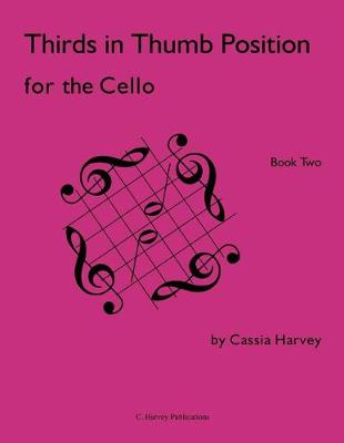 Book cover for Thirds in Thumb Position for the Cello, Book Two