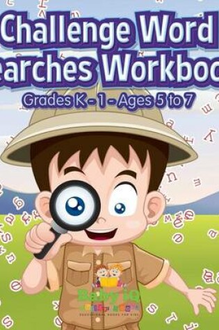 Cover of Challenge Word Searches Workbook Grades K-1 - Ages 5 to 7