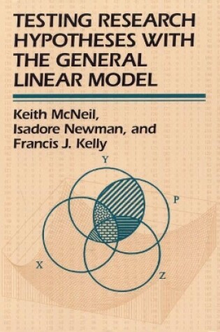 Cover of Testing Research Hypotheses with the General Linear Model