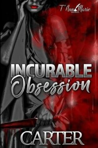 Cover of Incurable Obsession