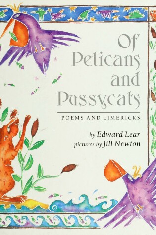 Cover of Lear E. & Newton J. : of Pelicans & Pussycats (Hbk)