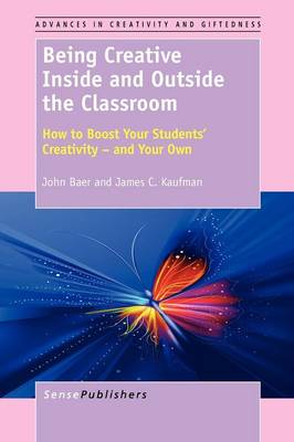 Book cover for Being Creative Inside and Outside the Classroom