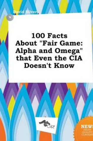Cover of 100 Facts about Fair Game
