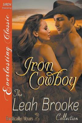 Book cover for Iron Cowboy [Erotically Yours 2] (Siren Publishing Everlasting Classic)