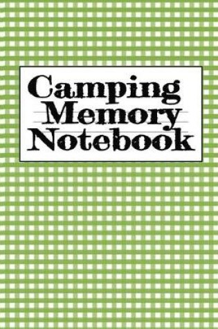 Cover of Camping Memory Notebook