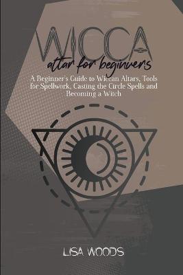 Book cover for Wicca Altar For Beginners