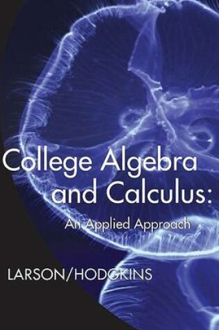 Cover of College Algebra and Calculus
