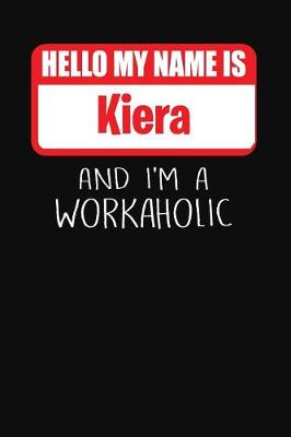 Book cover for Hello My Name Is Kiera