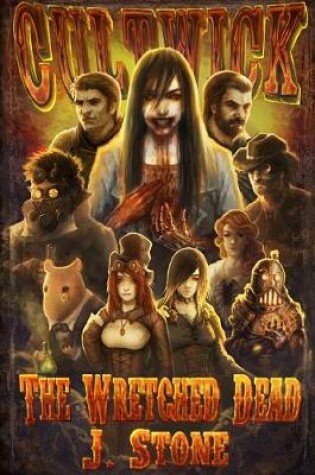 Cover of Cultwick: the Wretched Dead