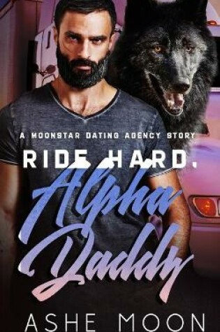 Cover of Ride Hard, Alpha Daddy