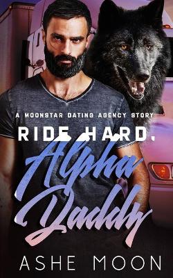 Book cover for Ride Hard, Alpha Daddy