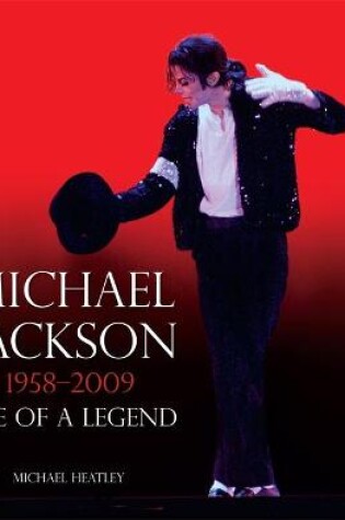 Cover of Michael Jackson: Life of a Legend 1958-2009