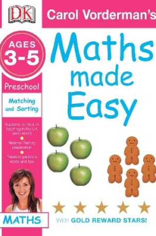 Cover of Maths Made Easy Matching And Sorting Preschool Ages 3-5