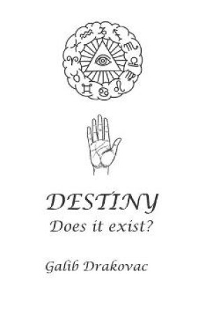 Cover of DESTINY - Does it exist?