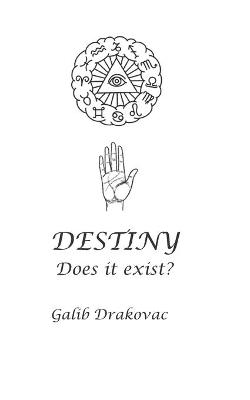 Book cover for DESTINY - Does it exist?