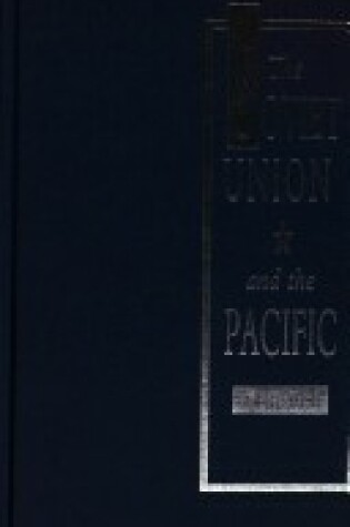 Cover of The Soviet Union and the Pacific