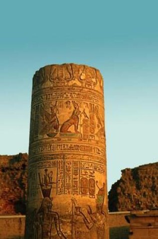 Cover of Hieroglyphs on Column at Sunset (for the Love of Ancient Egypt)