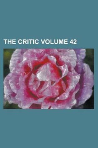 Cover of The Critic Volume 42