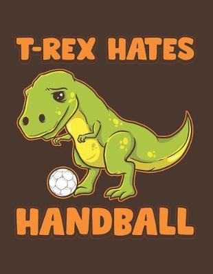 Book cover for T-Rex Hates Handball