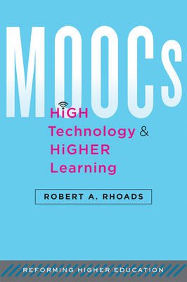 Book cover for MOOCs, High Technology, and Higher Learning