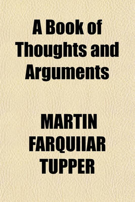 Book cover for A Book of Thoughts and Arguments