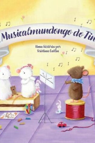 Cover of A Musical Mundongo do Tino