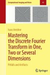 Book cover for Mastering the Discrete Fourier Transform in One, Two or Several Dimensions