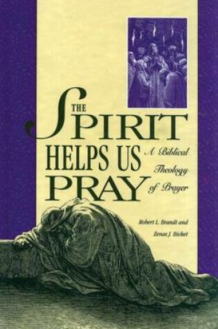 Cover of The Spirit Helps Us Pray