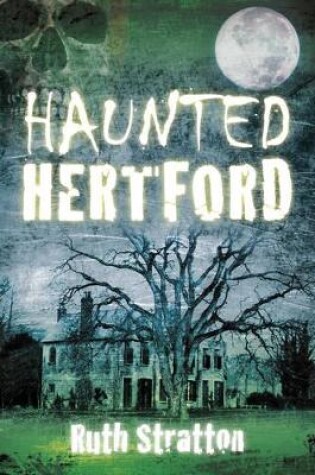 Cover of Haunted Hertford