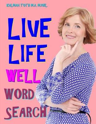 Book cover for Live Life Well Word Search