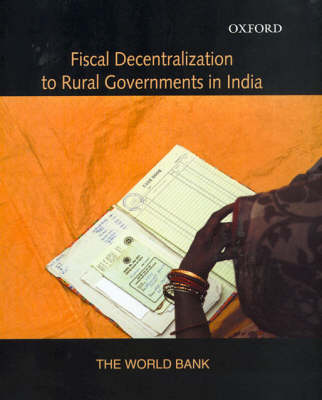 Book cover for Fiscal Decentralization to Rural Governments in India