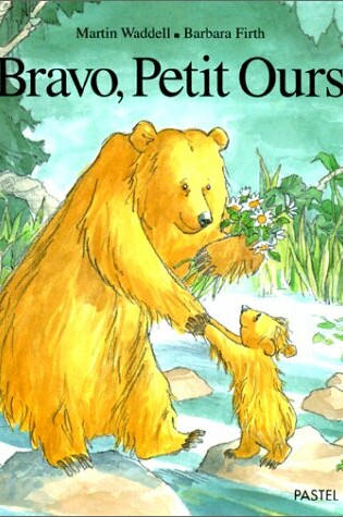 Cover of Bravo, Petit Ours