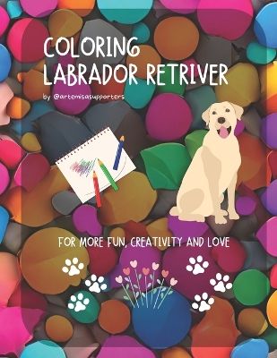 Book cover for Coloring Book Labrador Retriver for Kids and Adults