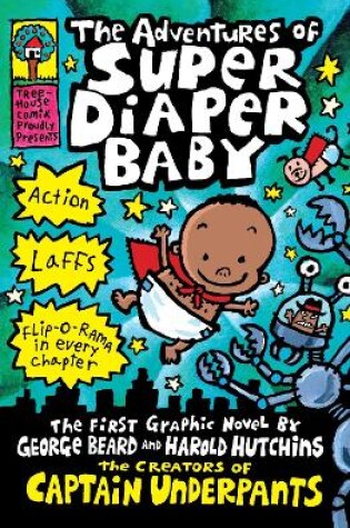 Cover of The Adventures of Super Diaper Baby