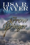 Book cover for The Arrow Bringer