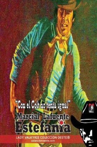 Cover of Con el Colt no tenía igual (Colección Oeste)