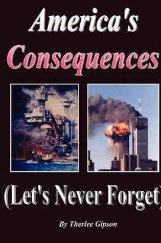 Cover of America's Consequences