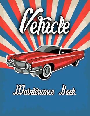 Book cover for Vehicle Maintenance Book