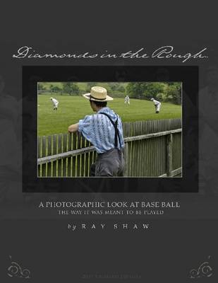 Book cover for Diamonds in the Rough : A Photographic Look at Baseball