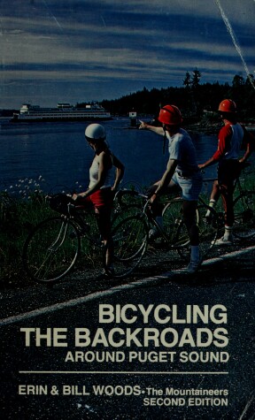 Book cover for Bicycling the Backroads Around Puget Sound