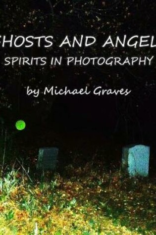 Cover of Ghosts and Angels