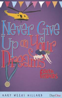 Book cover for Never Give Up on Your Dreams
