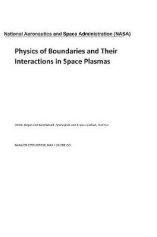 Cover of Physics of Boundaries and Their Interactions in Space Plasmas