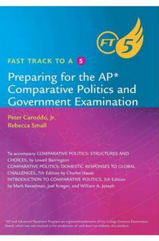 Cover of Fast Track to a 5 for Kesselman/Krieger/Joseph's Comparative Politics,  5E