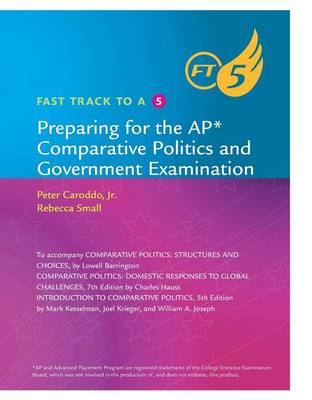 Book cover for Fast Track to a 5 for Kesselman/Krieger/Joseph's Comparative Politics,  5E