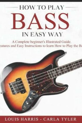 Cover of How to Play Bass in Easy Way