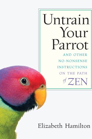 Cover of Untrain Your Parrot