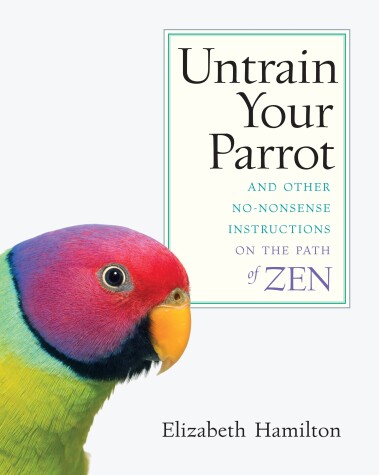 Book cover for Untrain Your Parrot